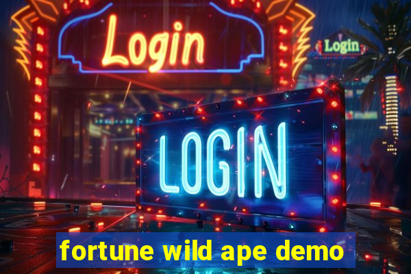 fortune wild ape demo